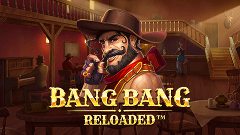 BANG BANG RELOADED